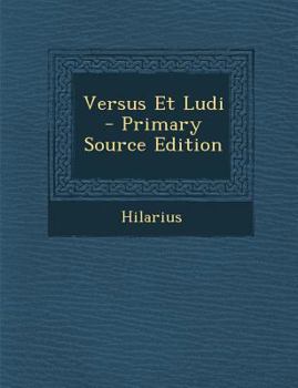 Paperback Versus Et Ludi - Primary Source Edition [Latin] Book