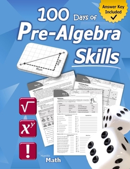 Paperback Pre-Algebra Skills: (Grades 6-8) Middle School Math Workbook (Prealgebra: Exponents, Roots, Ratios, Proportions, Negative Numbers, Coordin Book