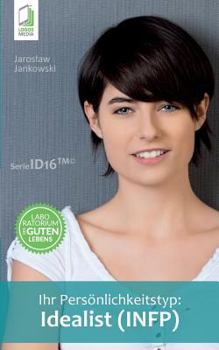 Paperback Ihr Persönlichkeitstyp - Idealist (INFP) [German] Book