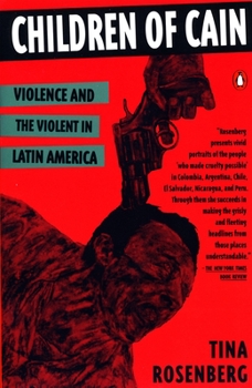 Paperback Children of Cain: Violence and the Violent in Latin America Book