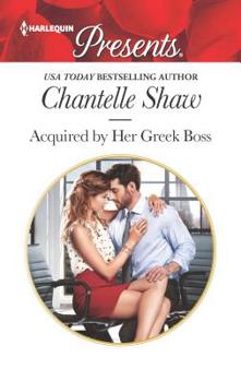 Mass Market Paperback Acquired by Her Greek Boss: A Tale of Love, Scandal and Passion Book