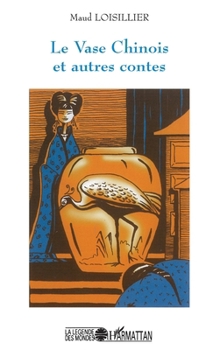 Paperback LE VASE CHINOIS et autres contes [French] Book