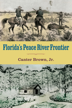 Hardcover Florida's Peace River Frontier Book