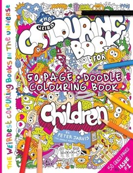 Paperback The Weird Colouring Book for Children: from The Doodle Monkey Book