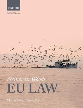Paperback Steiner and Woods Eu Law 14th Edition Book