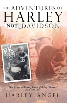 Paperback The Adventures of Harley: Not Davidson Book