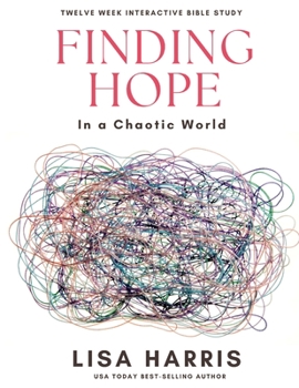 Paperback Finding Hope in a Chaotic World Book