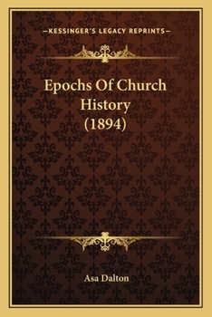 Paperback Epochs Of Church History (1894) Book