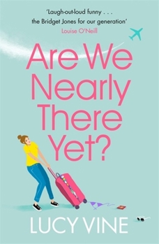 Paperback Are We Nearly There Yet? Book