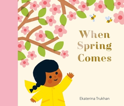 Hardcover When Spring Comes Book