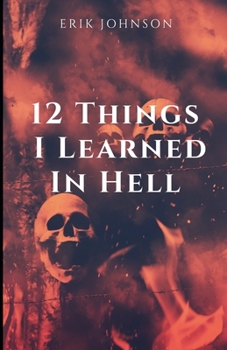 Paperback 12 Things I Learned In Hell Book