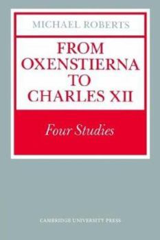 Paperback From Oxenstierna to Charles XII: Four Studies Book