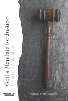 Paperback God's Mandate for Justice: Studies in the Book of Luke Book