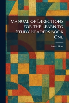 Manual of Directions for the Learn to Study Readers Book One