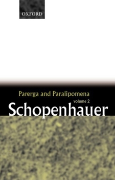 Parerga und Paralipomena II - Book #5 of the Sämtliche Werke in fünf Bänden (Arthur Schopenhauer)