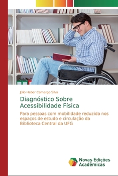 Paperback Diagnóstico Sobre Acessibilidade Física [Portuguese] Book