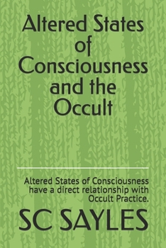 Paperback Altered States of Consciousness and the Occult Book