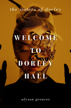 Paperback Welcome to Dorley Hall Book