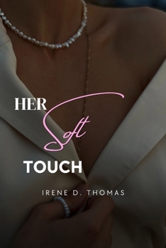 Paperback Her Soft Touch: A completely intriguing lesbian romance novel Book