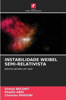 Paperback Instabilidade Weibel Semi-Relativista [Portuguese] Book