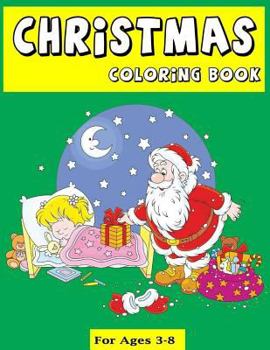 Christmas Coloring Book: Colorful Creative New Year Christmas Coloring Book For Kids Practice Pencil Large Print