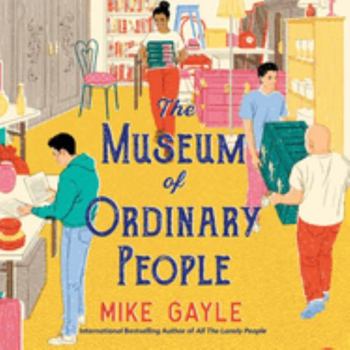 Audio CD The Museum of Ordinary People: Library Edition Book