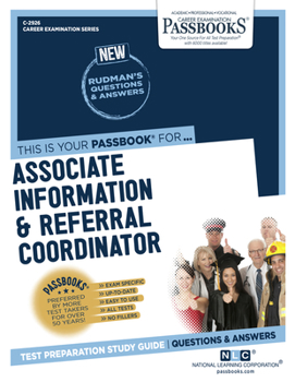 Paperback Associate Information & Referral Coordinator (C-2926): Passbooks Study Guide Volume 2926 Book