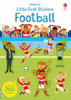 Little First Stickers Football - Book  of the First Sticker Books
