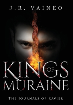 Kings of Muraine - Book #1 of the Journals of Ravier