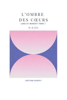 Paperback L'ombre des coeurs [French] Book