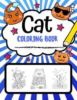 Paperback Cat Coloring Book: Super Cute Cat Coloring Pages, Perfect Cat Lover Gift Book