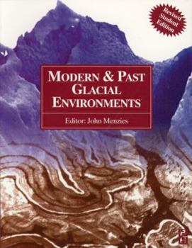 Paperback Modern and Past Glacial Environments: Revised Student Edition Book