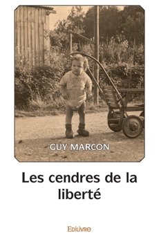 Paperback Les cendres de la liberté [French] Book