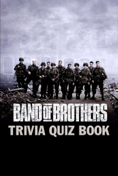 Paperback Band of Brothers: Trivia Quiz Book