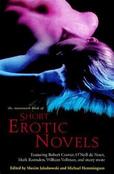 Paperback The Mammoth Book of Short Erotic Novels Book