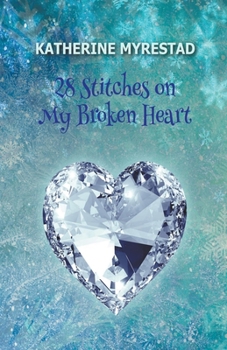 Paperback 28 Stitches on My Broken Heart Book