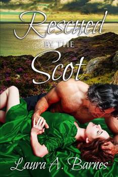 Rescued By the Scot - Book #3 of the Romancing the Spies