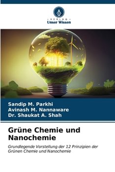Grüne Chemie und Nanochemie (German Edition)