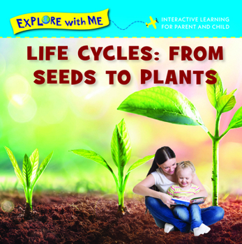 Board book Life Cycles: From Seeds to Plants Book