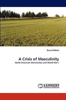 Paperback A Crisis of Masculinity Book