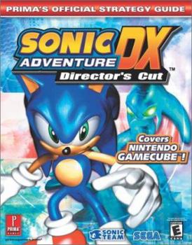 Paperback Sonic Adventure DX: Director's Cut: Prima's Official Strategy Guide Book