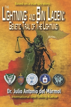 Paperback The Lightning and bin Laden: Genetic Trail of the Lightning Book