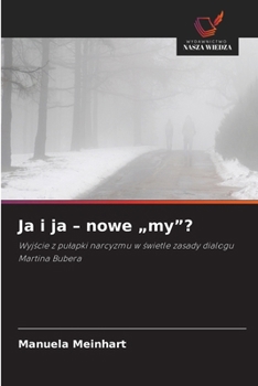 Paperback Ja i ja - nowe "my"? [Polish] Book