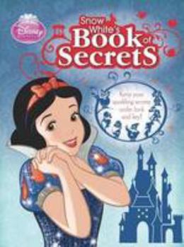 Hardcover Disney Princess Snow White's Book of Secrets Book