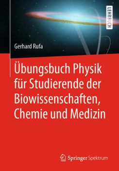 Paperback Übungsbuch Physik Für Studierende Der Biowissenschaften, Chemie Und Medizin [German] Book