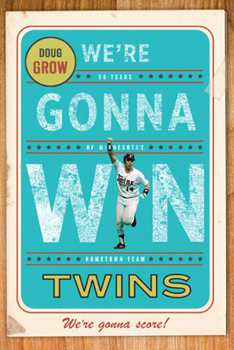 Hardcover We're Gonna Win, Twins! Book