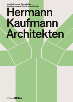 Hardcover Hermann Kaufmann (Hk Architekten): Architektur Und Baudetail / Architecture and Construction Details Book