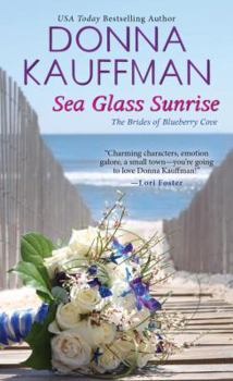 Sea Glass Sunrise - Book #1 of the Brides of Blueberry Cove