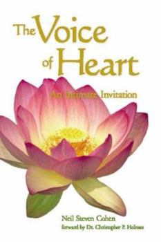 Paperback The Voice of Heart: An Intimate Invitation Book