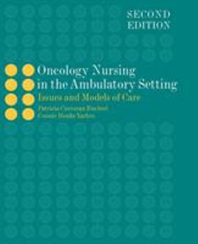 Paperback Oncology Nursing in the Ambulatory Setting: Issues and Models of Care Book